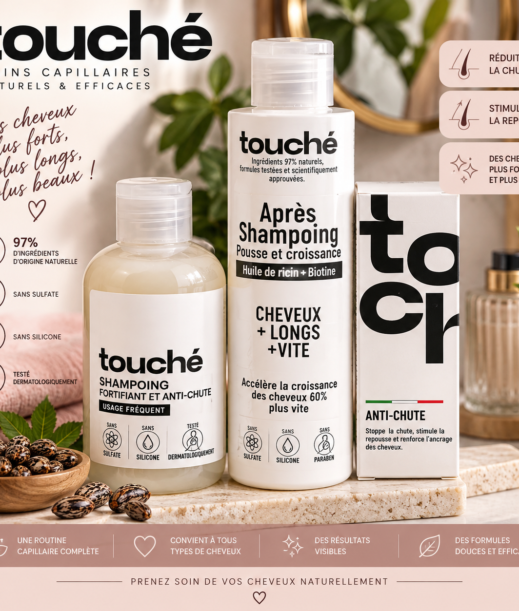 🌿 Touche – Routine Capillaire Anti-Chute & Croissance
